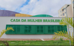Casa da Mulher Brasileira. 